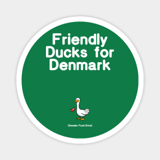 Friendly Ducks for Denmark! Magnet